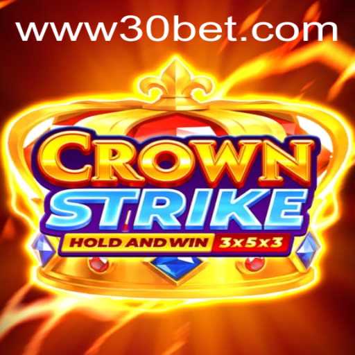 The Thrilling World of Crownstrike: Understanding the Game and Mastering the 30 Bet Strategy